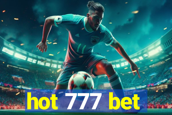 hot 777 bet